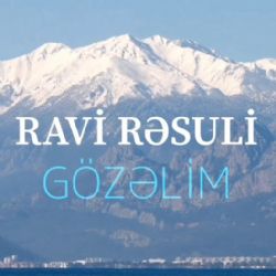 Ravi Resuli Gözelim