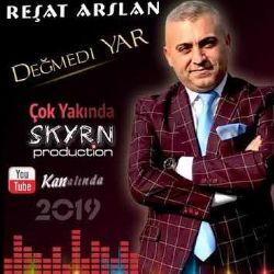 Reşat Arslan Değmedi Yar