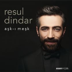 Resul Dindar Aşkı Meşk