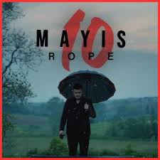 Rope Mayıs 10