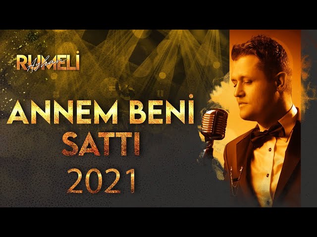 Rumeli Ayhan Annem Beni Sattı