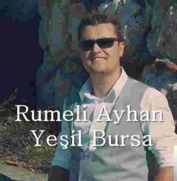 Rumeli Ayhan Yeşil Bursa