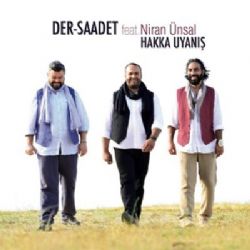 Saadet Der Hakka Uyanış