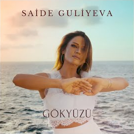 Saide Guliyeva Gökyüzü