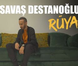 Savaş Destanoğlu Rüya