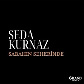 Seda Kurnaz Sabahın Seherinde