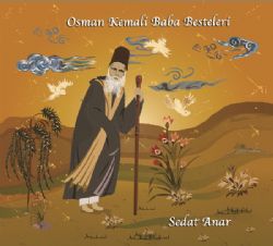 Sedat Anar Osman Kemali Baba Besteleri