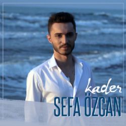 Sefa Özcan Kader