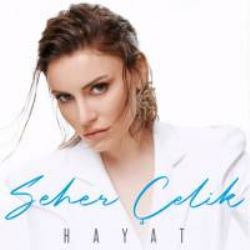 Seher Çelik Hayat