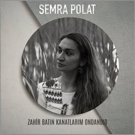 Semra Polat Zahir Batın Kanatlarım Ondandır