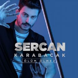 Sercan Karabacak Ölüm Ölmez