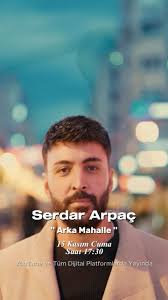 Serdar Arpaç Arka Mahalle