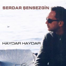 Serdar Şenzengin Haydar Haydar