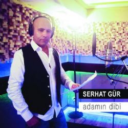 Serhat Gür Adamın Dibi