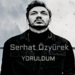 Serhat Özyürek Yoruldum