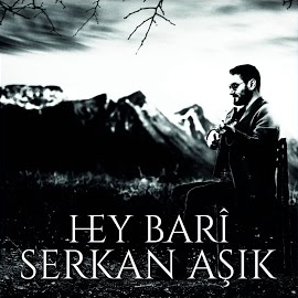 Serkan Aşık Hey Bari