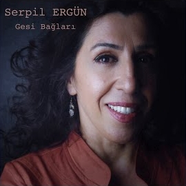 Serpil Ergün Gesi Bağları