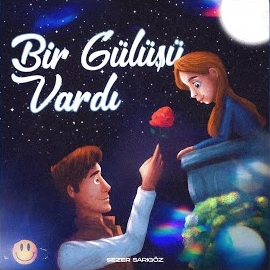 Sezer Sarıgöz Bir Gülüşü Vardı