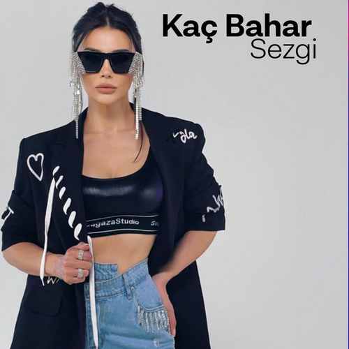 Sezgi Kaç Bahar