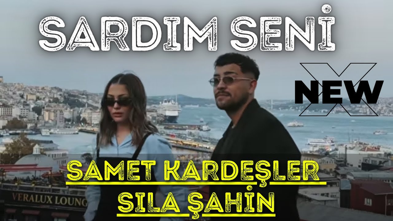 Sıla Şahin Sardım Seni