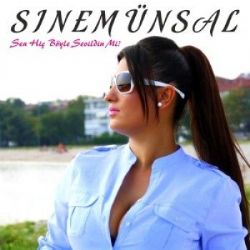 Sinem Ünsal Sen Hiç Böyle Sevildin Mi