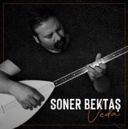 Soner Bektaş Veda