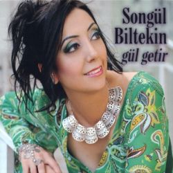 Songül Biltekin Gül Getir