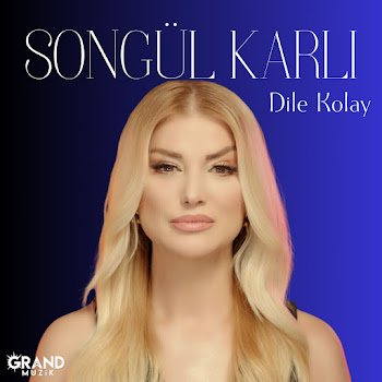 Songül Karlı Dile Kolay