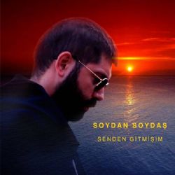 Soydan Soydaş Senden Gitmişim