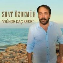 Suat Özdemir Günde Kaç Kere