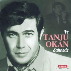 Tanju Okan Ve Tanju Okan Sahnede