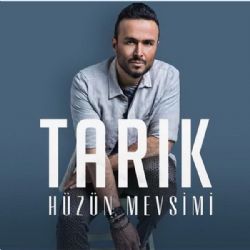 Tarık Hüzün Mevsimi