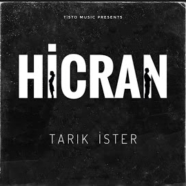 Tarık İster Hicran