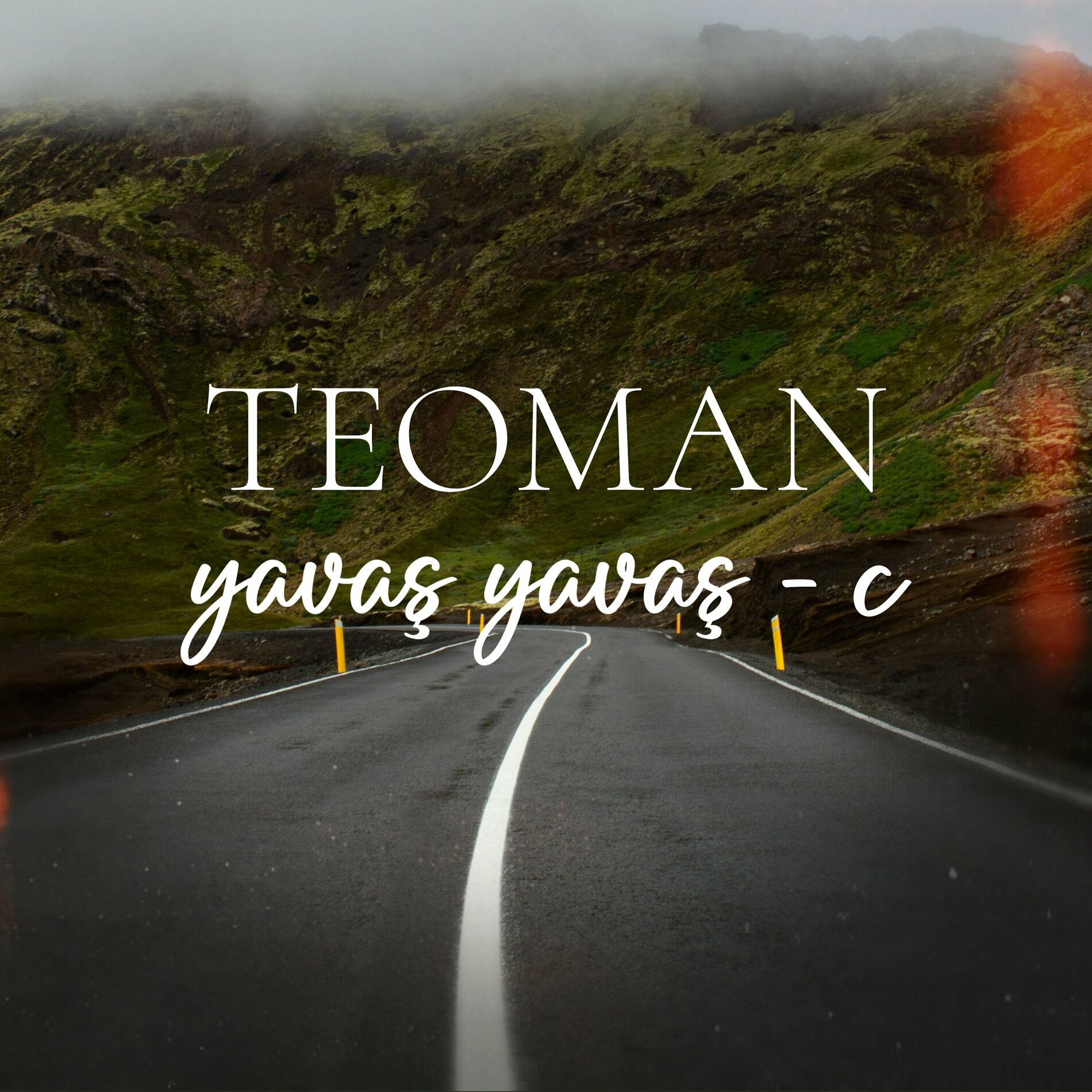 Teoman Yavaş Yavaş – C