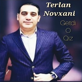 Terlan Novxani Getdi O Qız