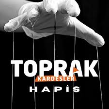 Toprak Kardeşler Hapis