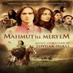 Toygar Işıklı Mahmut İle Meryem Film Müzikleri