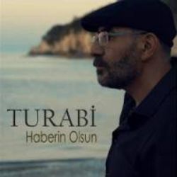 Turabi Haberin Olsun