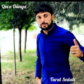 Tural Sedalı Qoca Dünya