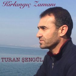 Turan Şengül Kırlangıç Zamanı