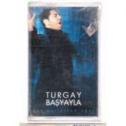 Turgay Başyayla Ben Patlarsam Eğer