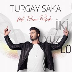 Turgay Saka İki Yüzlü