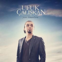 Ufuk Çalışkan Yeni Limanlara