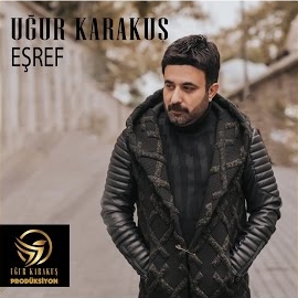 Uğur Karakuş Eşref