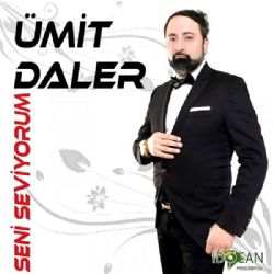 Ümit Daler Seni Seviyorum