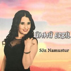 Ümmü Erbil Söz Namustur Sevgilim