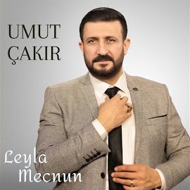 Umut Çakır Leyla Mecnun