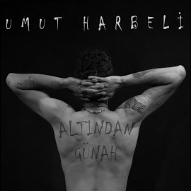 Umut Harbeli Altından Günah