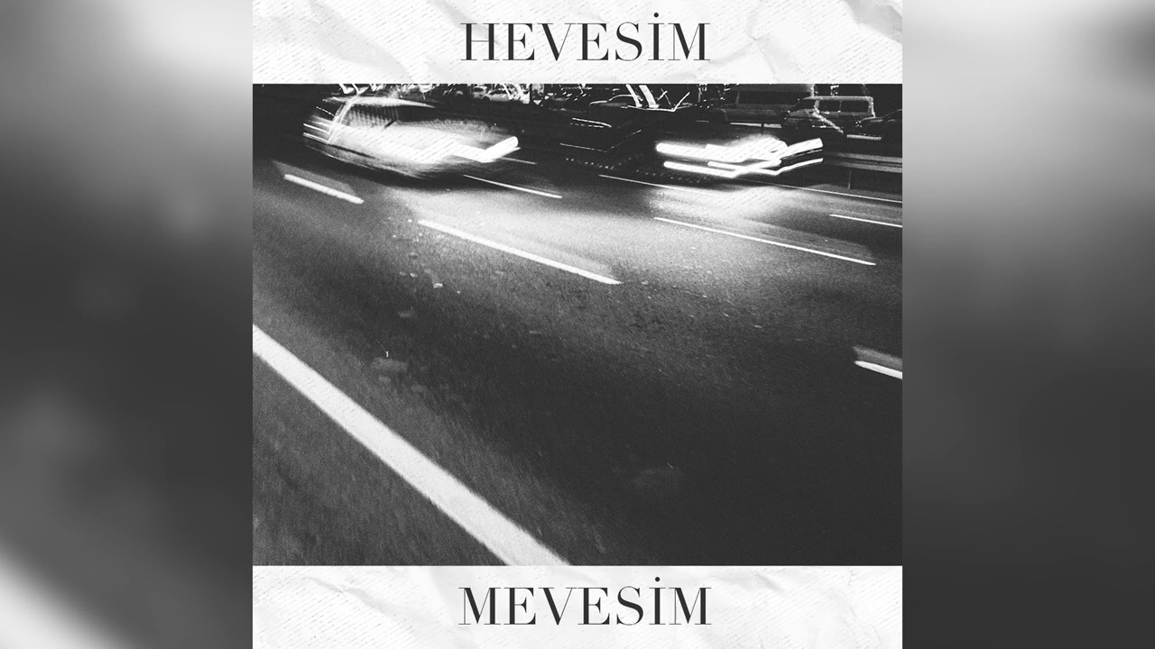 Uzak Mesafe Hevesim Mevesim