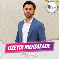 Üzeyir Mehdizade Popuri